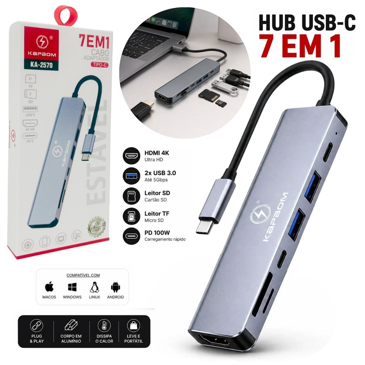 HUB TIPO C MULTIPORTA 7 EM 1 PARA MACBOOK HDMI 4K USB PD/SD/TF/USB/4K KA-2570 KAPBOM
